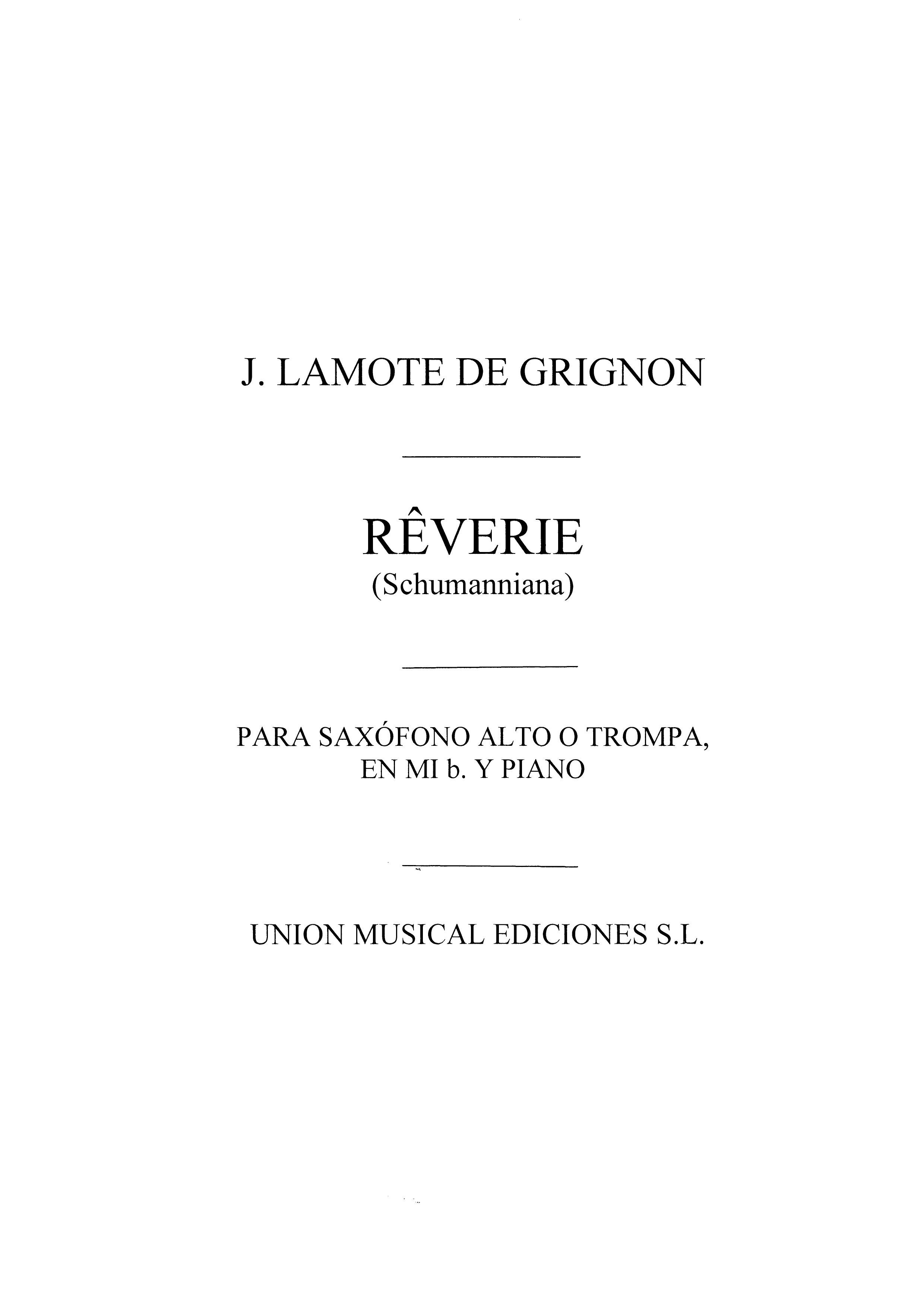 Lamote De Grignon: Reverie (Bayer) for Alto Sax and Piano