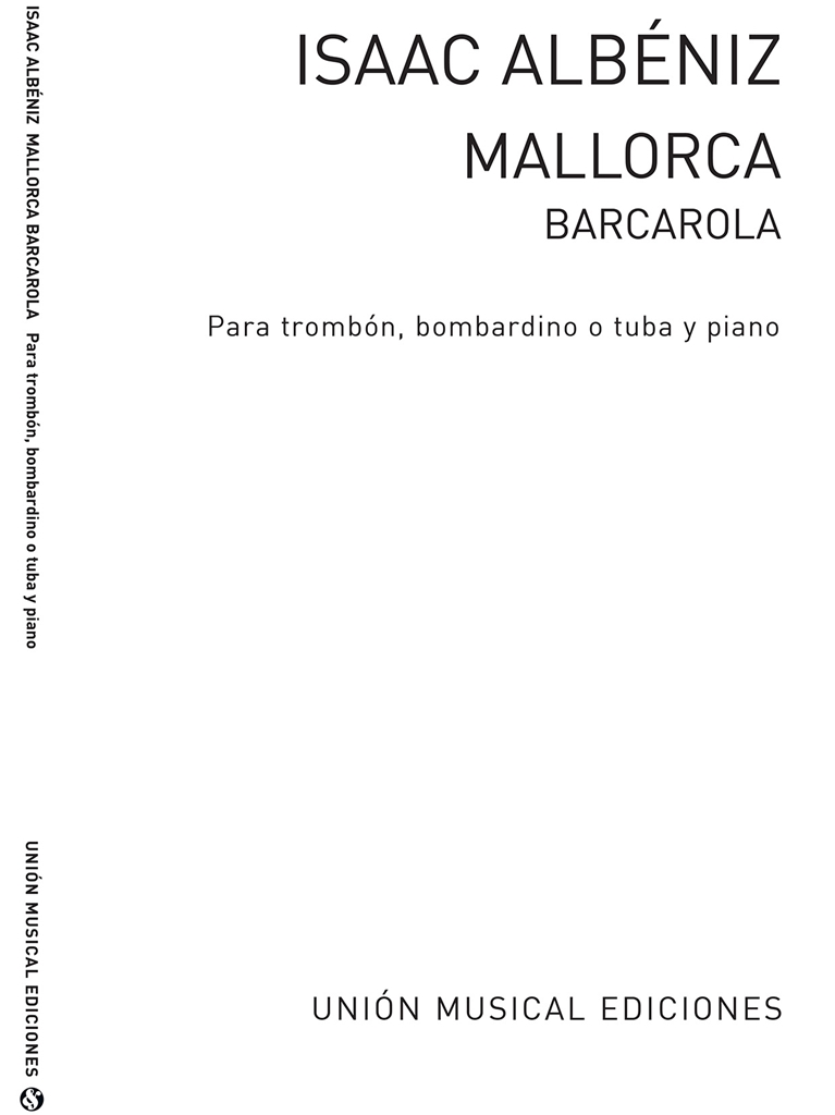 Albeniz: Mallorca Barcarola (Amaz) for Trombone and Piano