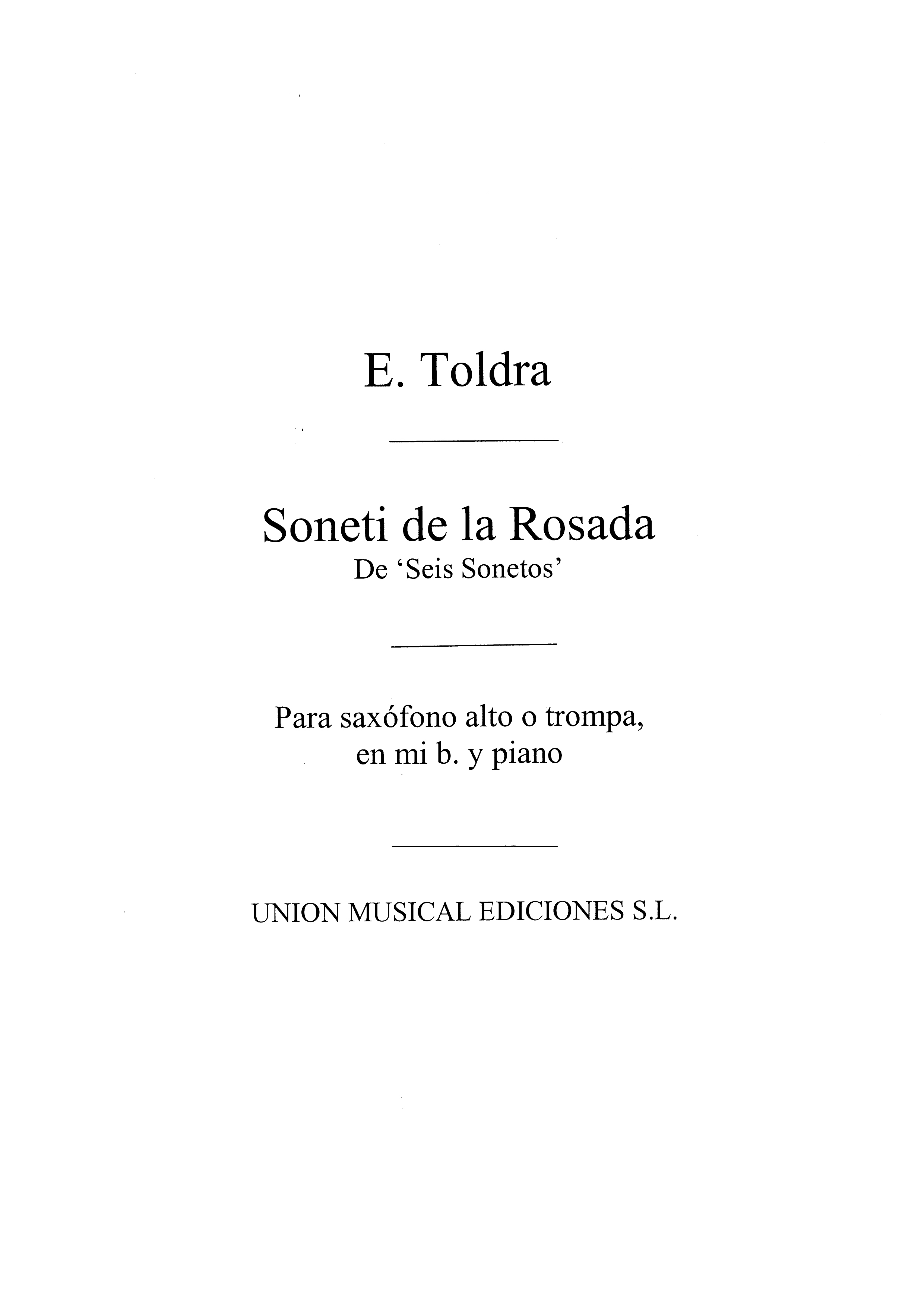 Toldra: Soneti De La Rosada (Bayer) for Alto Saxophone