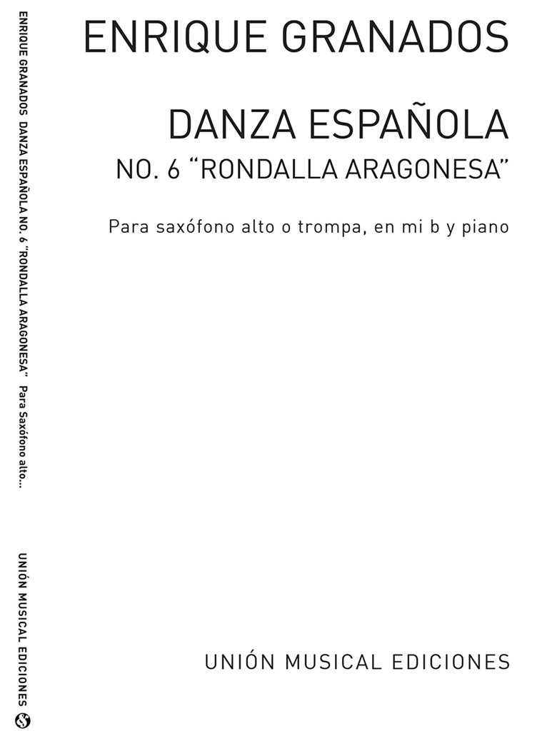 Granados: Danza Espanola No.6(Amaz) for Alto Saxophone (Eb Trumpet)and Piano