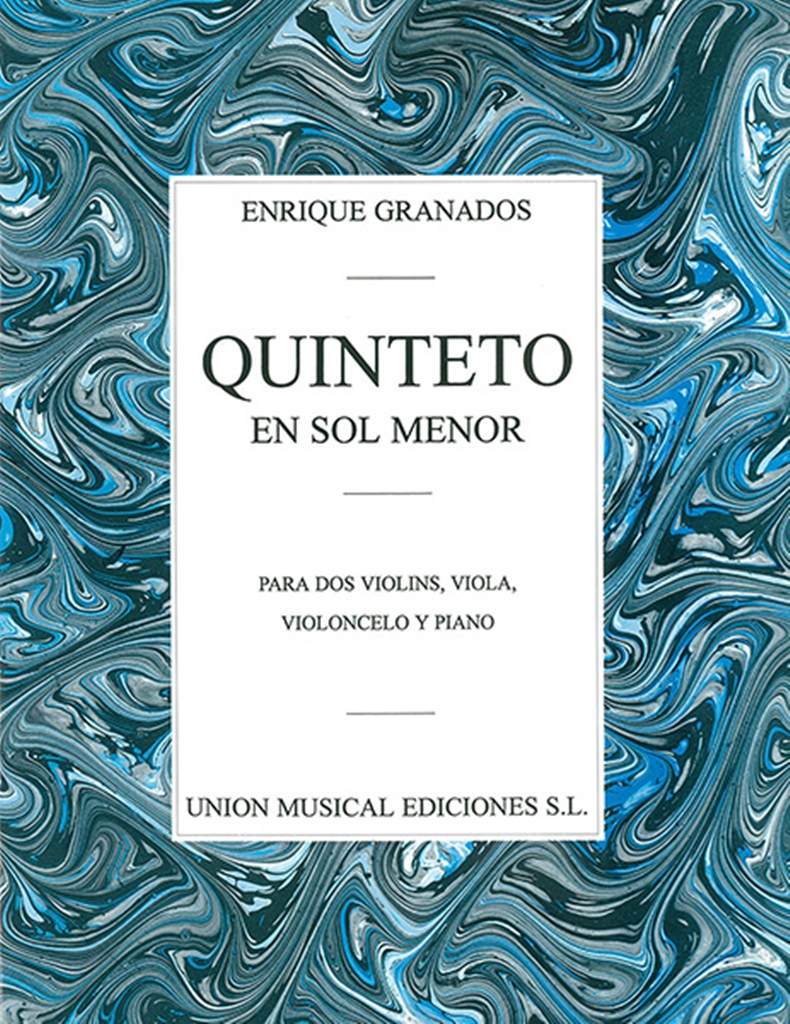 Enrique Granados: Quinteto En Sol Menor