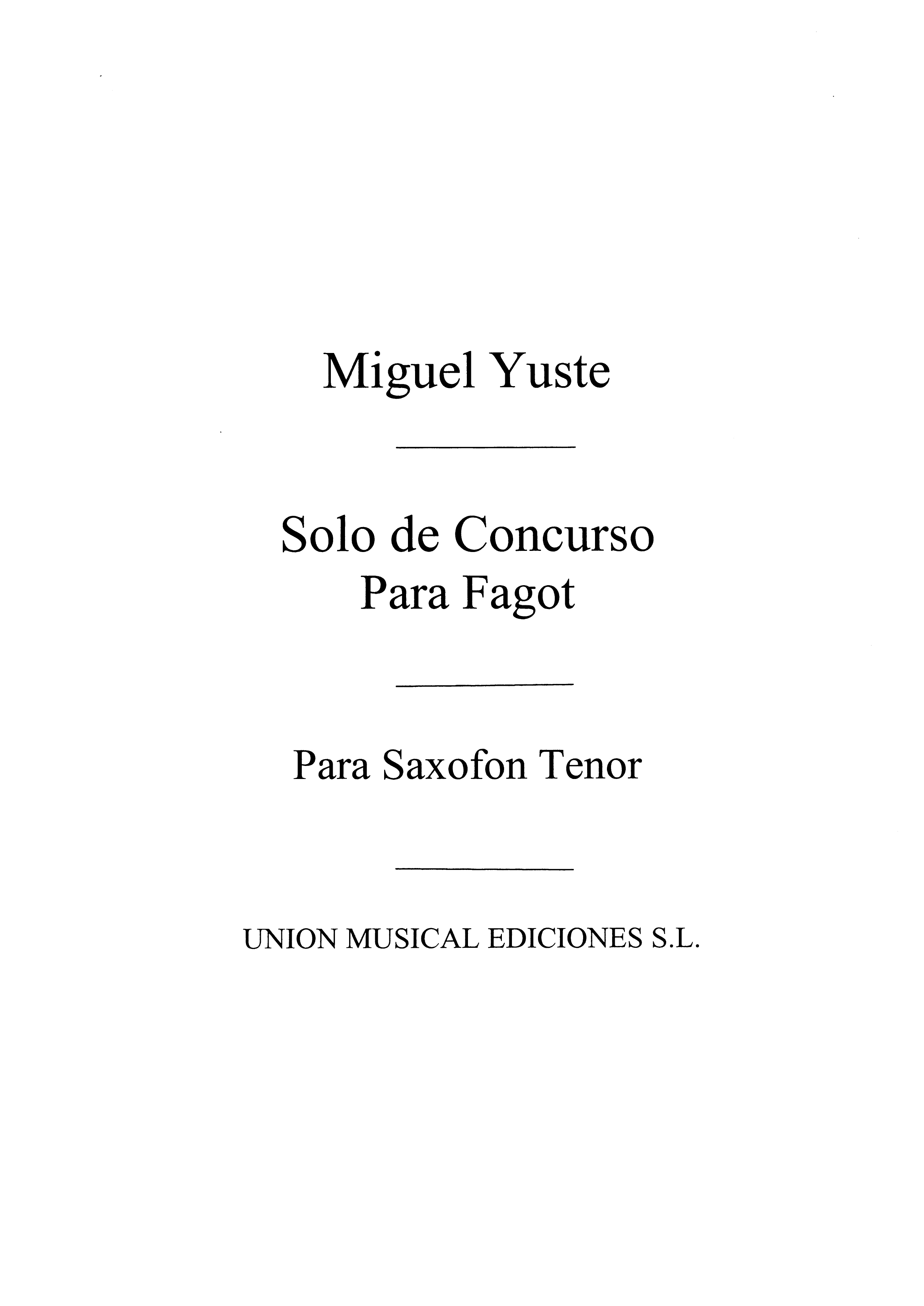 Yuste: Solo De Concurso for Tenor Saxophone