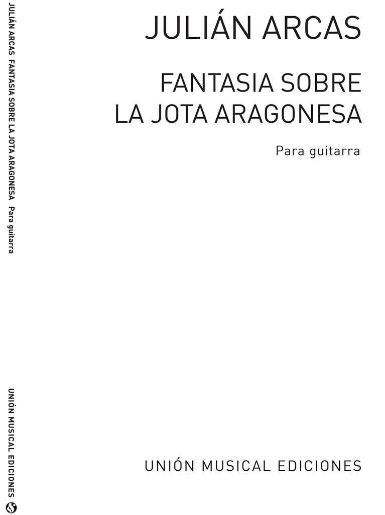 Julian Arcas: Fantasia Sobre La Jota Aragonesa (Tarrega Rev Llobet) for Guitar