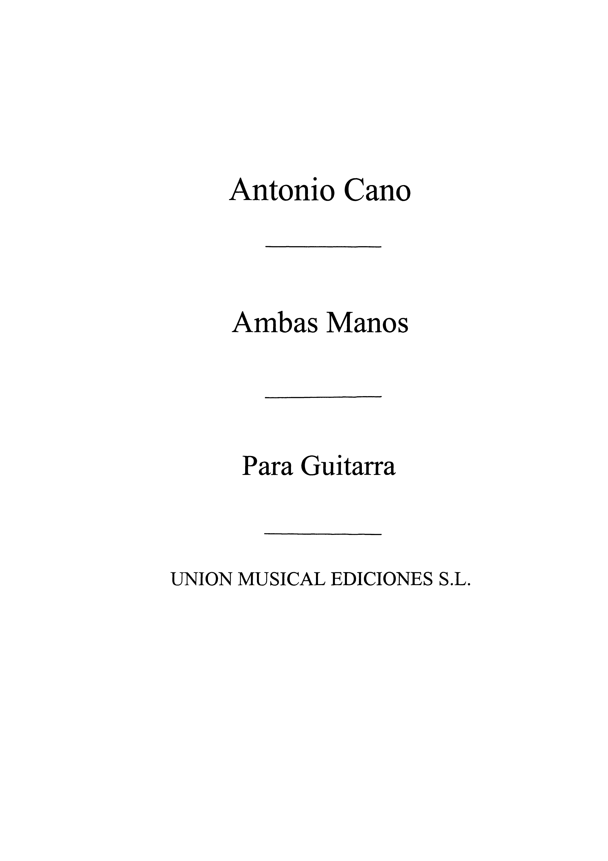 Antonio Cano: Doce Estudios Para Guitarra Ambas Manos (Balaguer) For Guitar