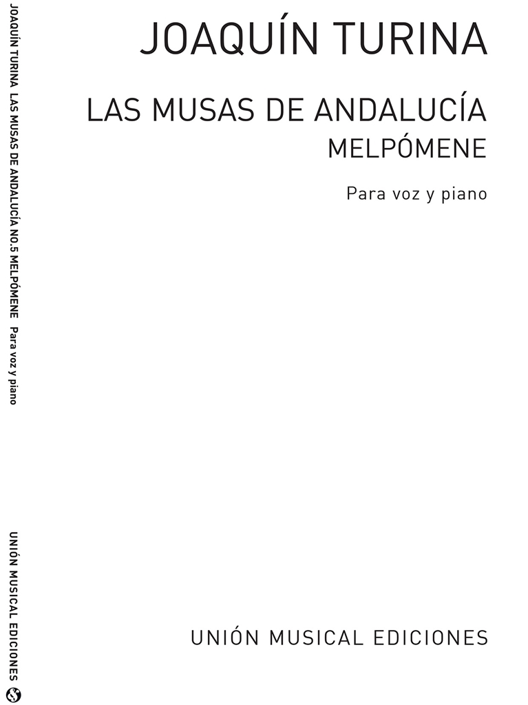 Turina: Melpomene De Las Musas De Andalucia for Voice and Piano