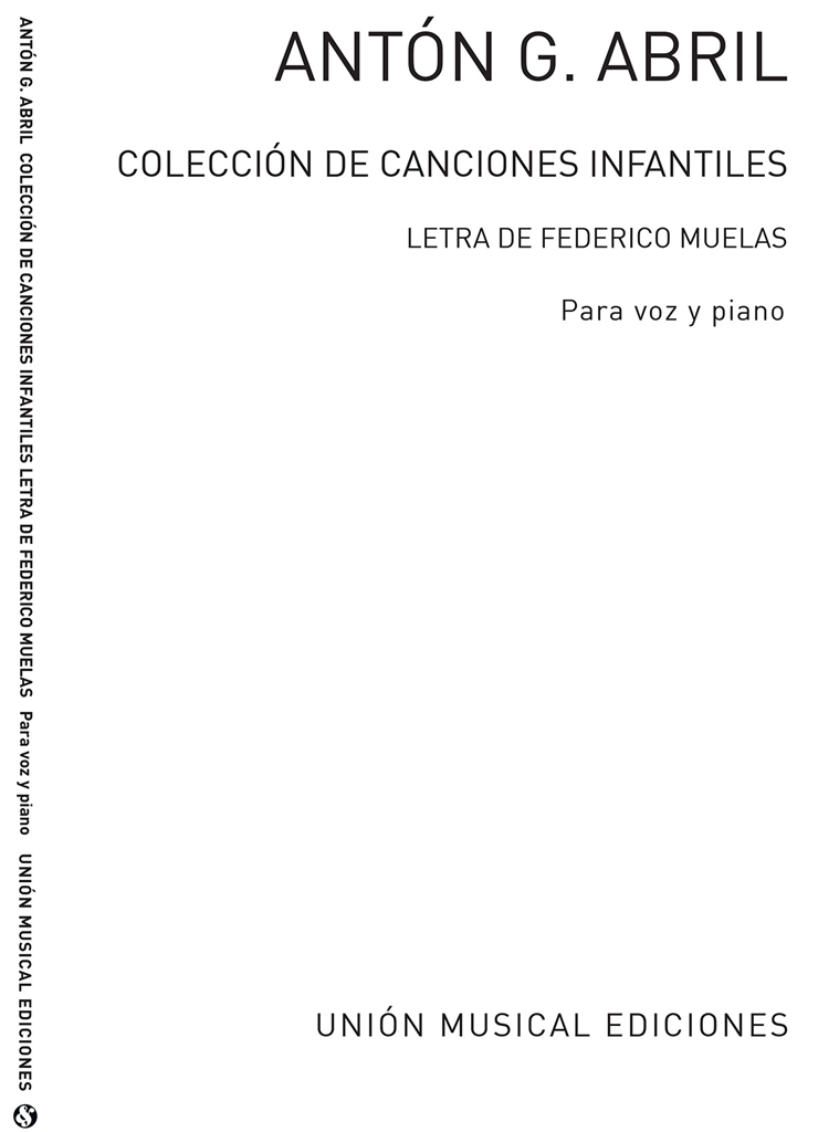 Anton Garcia Abril: Coleccion De Canciones Infantiles