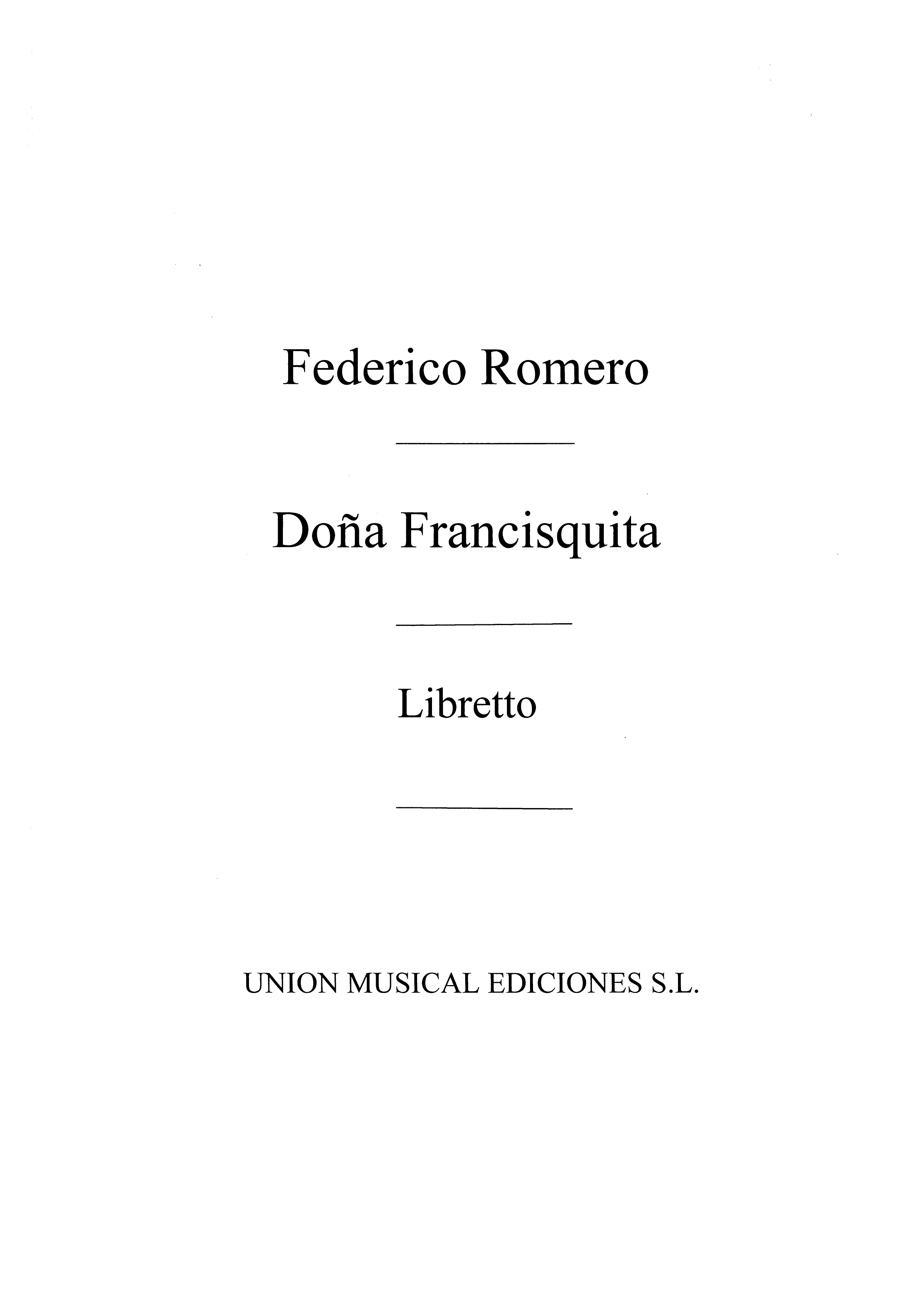 Vives: Dona Francisquita (Libretto)