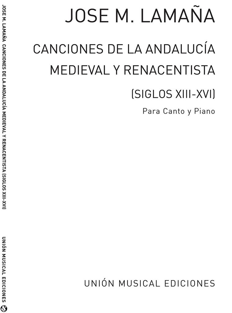 Lamana Canciones De Andalucia Medieval Y Renacentista (sigles Xiii-vi)
