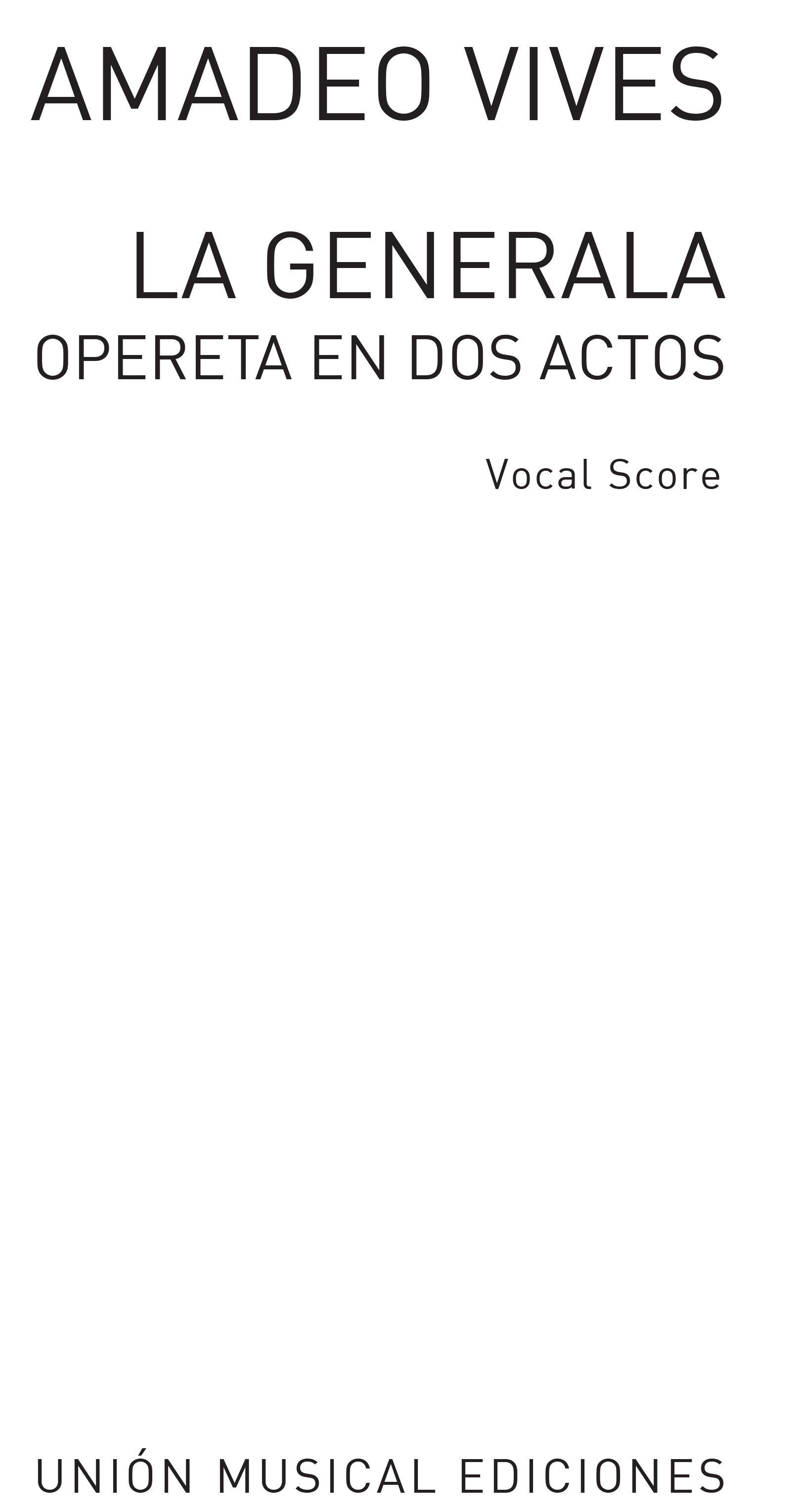 Vives, F La Generala Opereta En Dos Actos Vocal Score