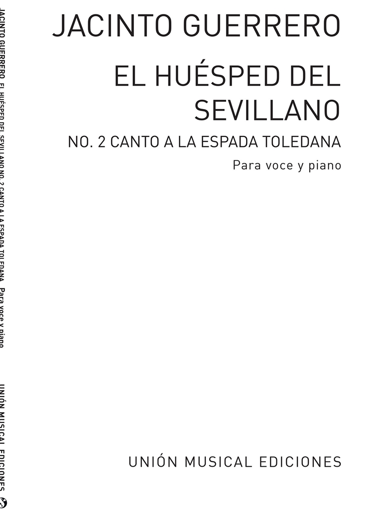 Jacinto Guerrero: Canto A La Espada Toledana No.2 de Los Gavilanes