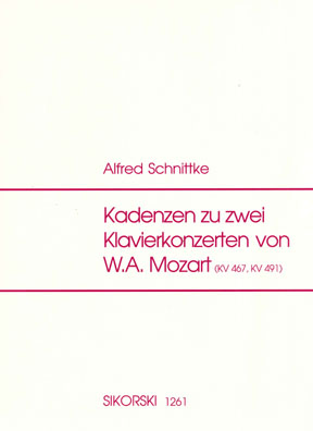 Alfred Schnittke: Kadenzen Zu Zwei Klavierkonzerten Von W.A. Mozart (KV.467/KV.4