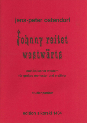 Jens-Peter Ostendorf: Johnny Reitet Westwärts