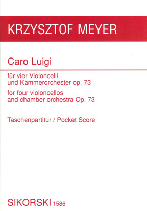 Krysztof Meyer: Caro Luigi