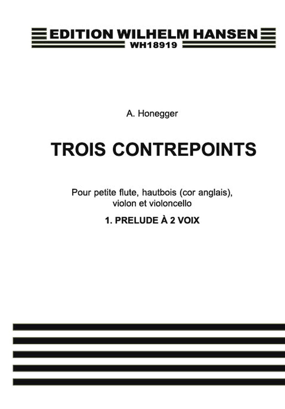 Arthur Honegger: Trois Contrepoints No.1 'Prelude A 2 Voix'
