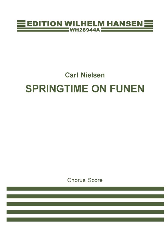 Carl Nielsen: Fynsk Forar (Spring In Funen) Op.42 Chorus Part (English/Danish)