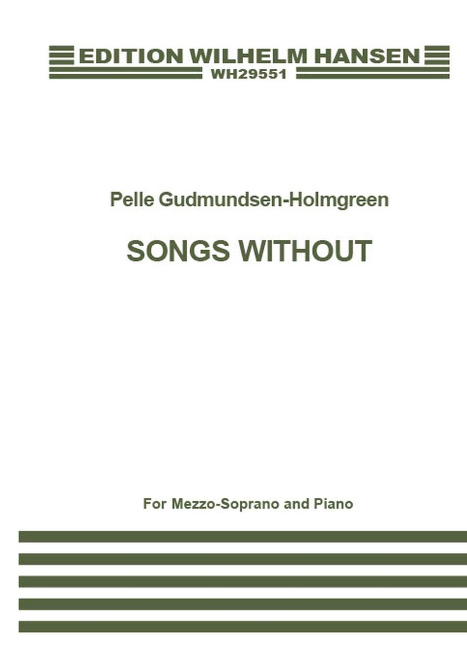 Pelle Gudmundsen-Holmgreen: Songs Without