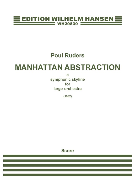 Poul Ruders: Manhattan Abstraction (Score)