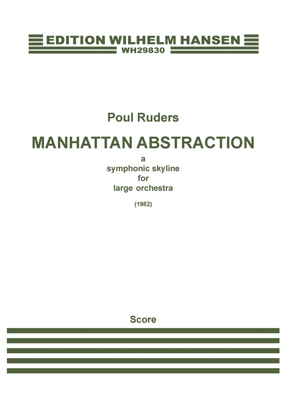 Poul Ruders: Manhattan Abstraction (Score)