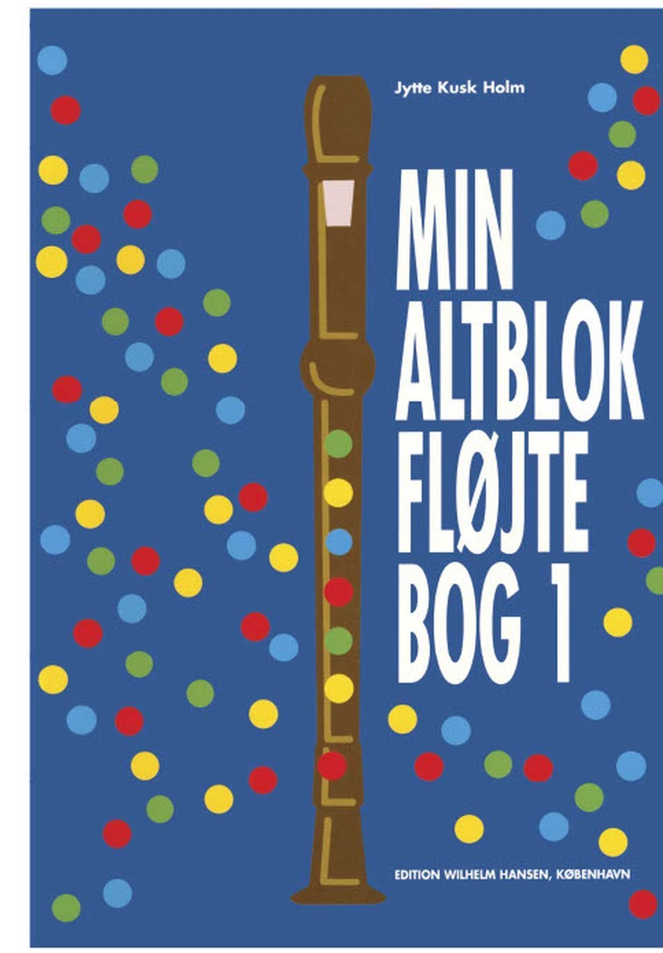 Min Altblokflojtebog 1