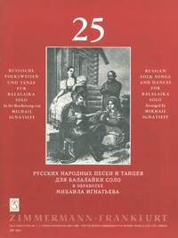 25 Russian Folksongs And Dances For Balalaika Solo