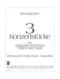 Michail Ignatieff: 3 Concert Pieces