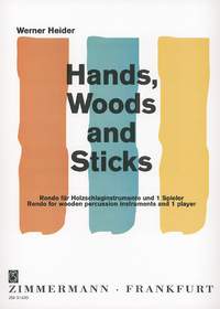 Heider, W: Hands, Woods And Sticks