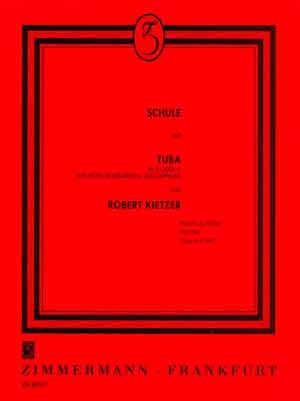 Robert Kietzer: School For Tuba School (Tuba In B Or C)